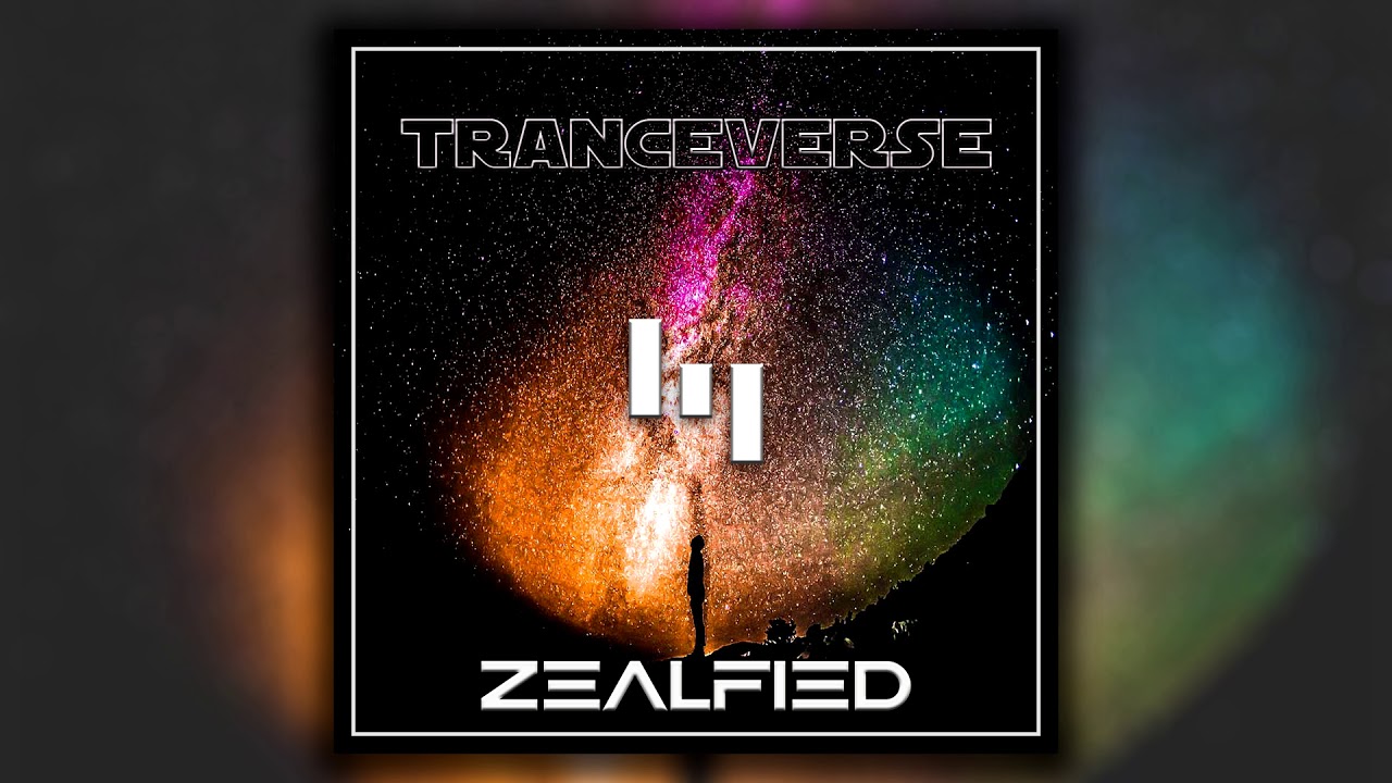 [Trance] Tranceverse - ZealFied