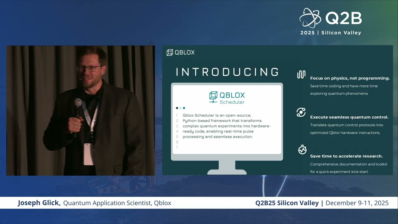 Q2B25 Кремниевая долина | Джозеф Глик, специалист по квантовым приложениям, Qblox