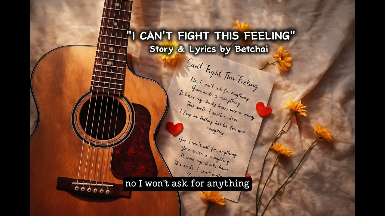 I Can't Fight This Feeling (Original Song) 