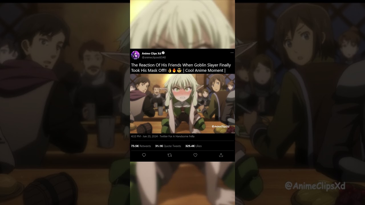 The Moment When The Goblin Slayer Took His Mask Off!! 🔥🔥😎 | Cool/Heartwarming Anime Moment