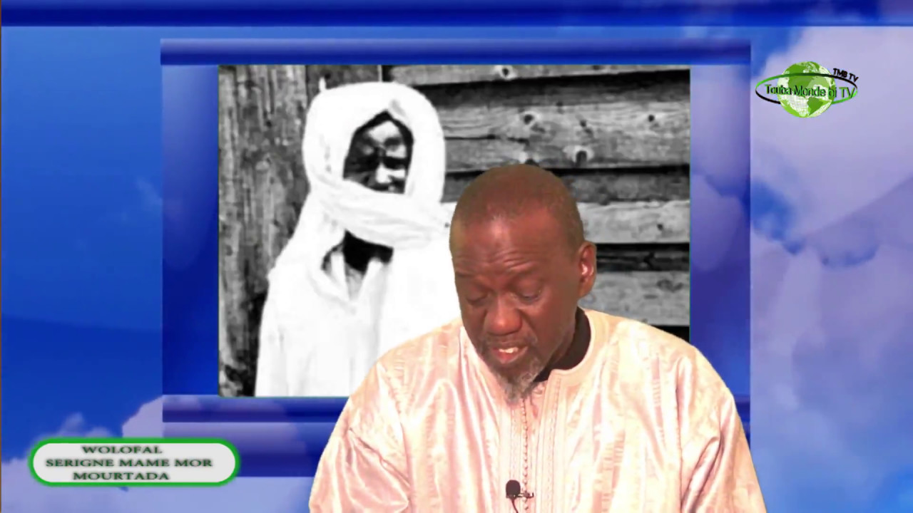wolofal Serigne Mame Mor Mourtada serigne lamine diop