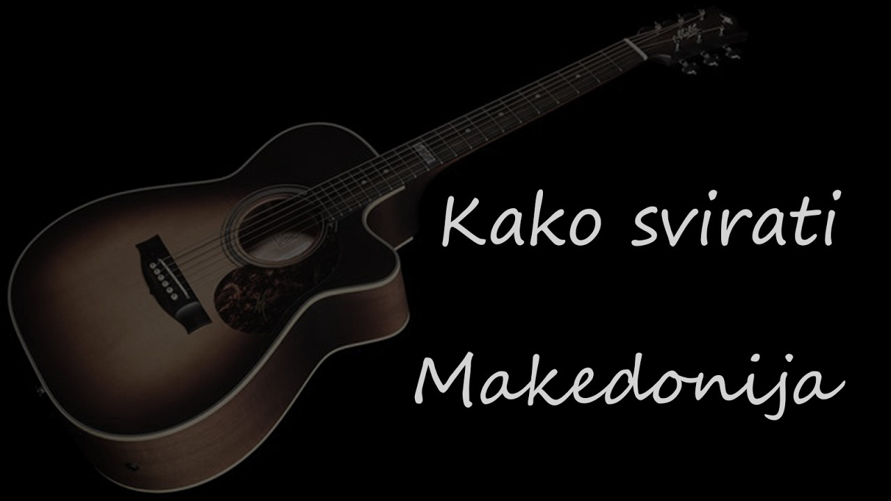 Kako svirati - Makedonija (uvod i ritam istovremeno)
