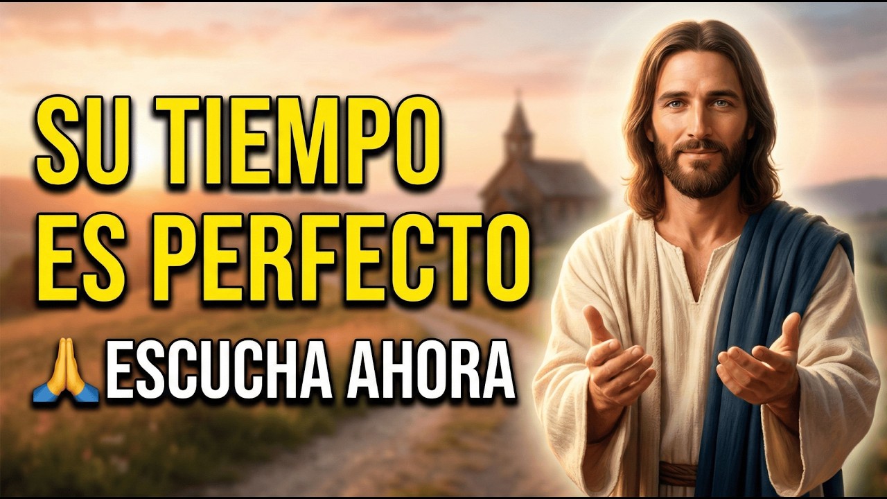 ESCUCHA ESTO ANTES DE EMPEZAR TU DÍA ⚡ Oración para que los TIEMPOS DE DIOS se cumplan en TI 🙏