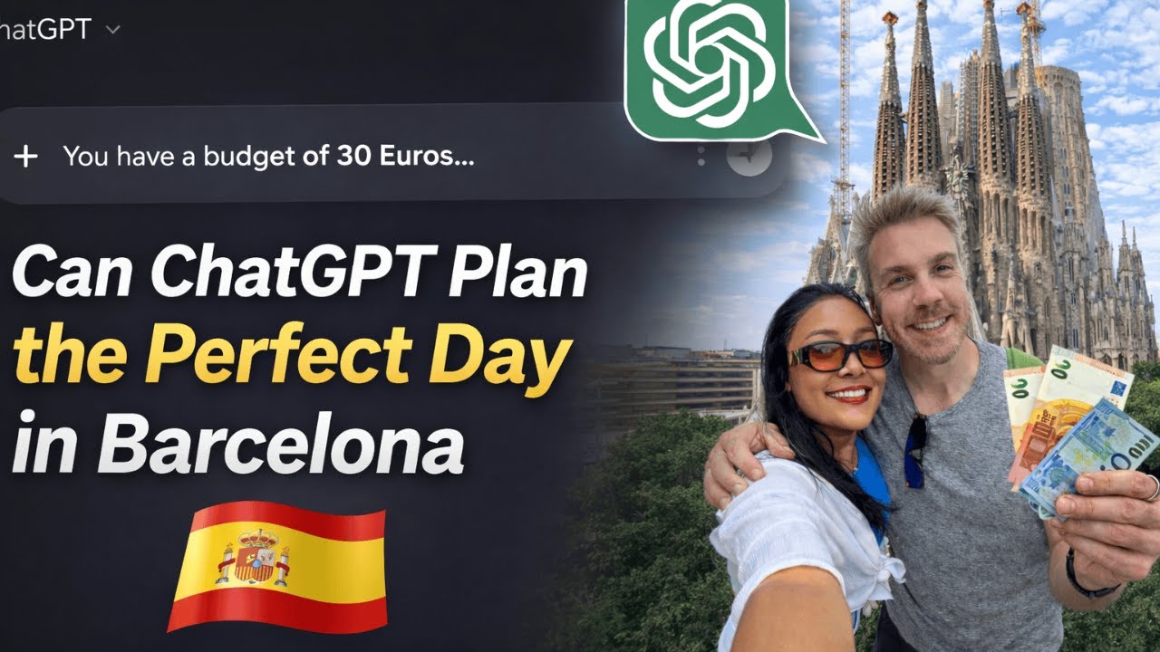 Can ChatGPT Plan A Day Out In Barcelona For 30 Euros?