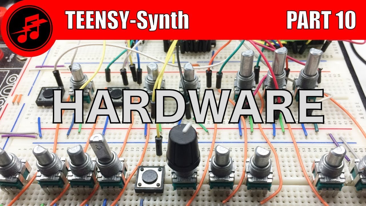 TEENSY-Synth PART 10: HARDWARE