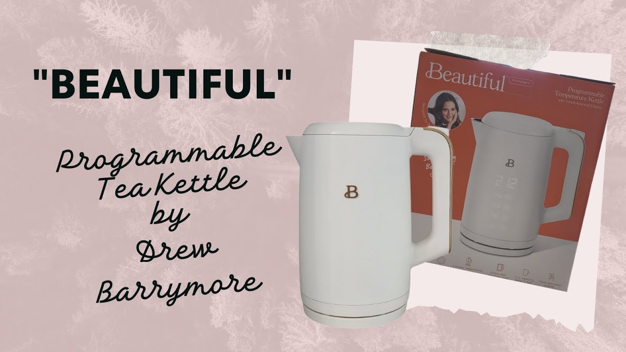 Experience the Elegance of Drew Barrymore's Stunning Programmable Kettle (Unboxing and Review).