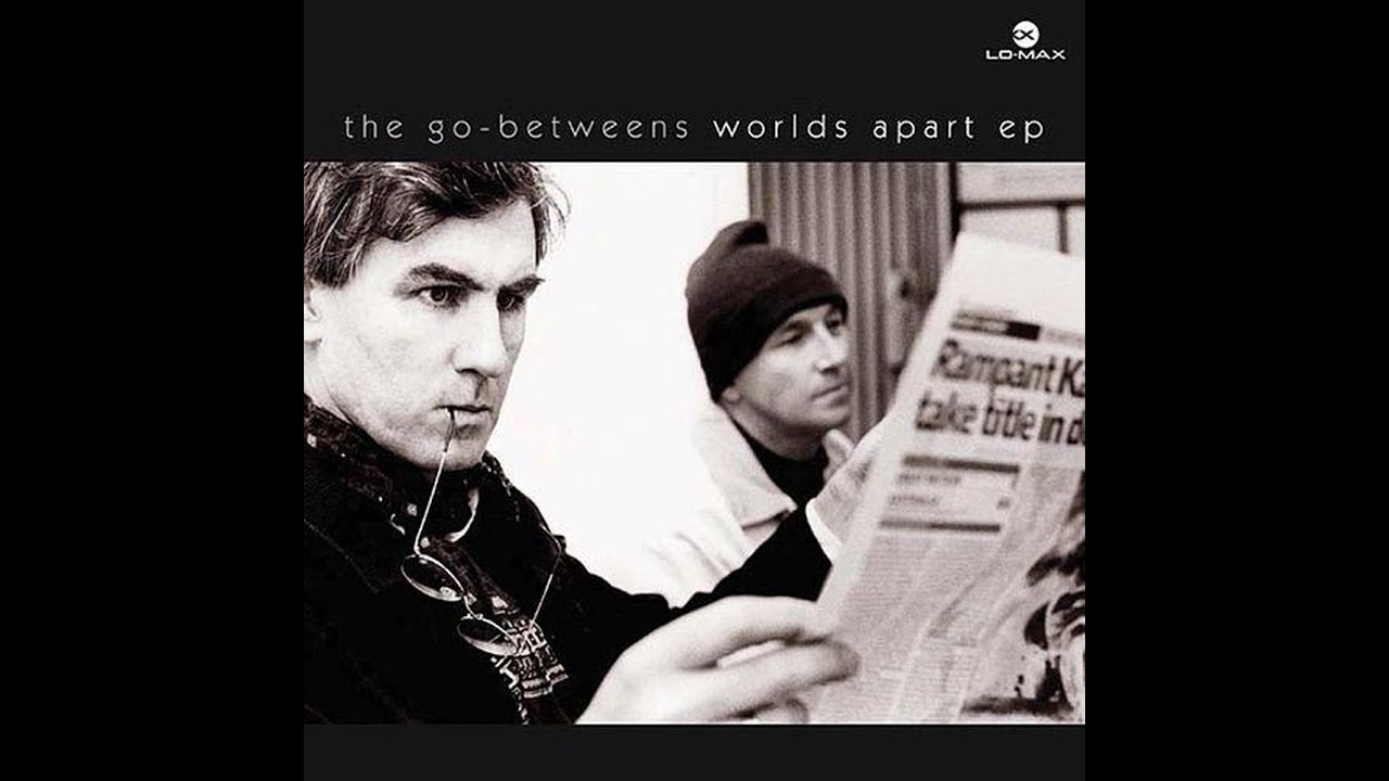 The Go-Betweens - Worlds Apart EP (2005)