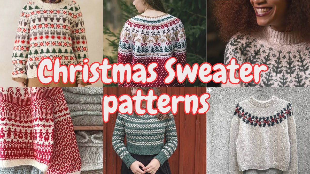 All about Christmas Sweaters | 12 Knitting Patterns for the Perfect Christmas Sweater 