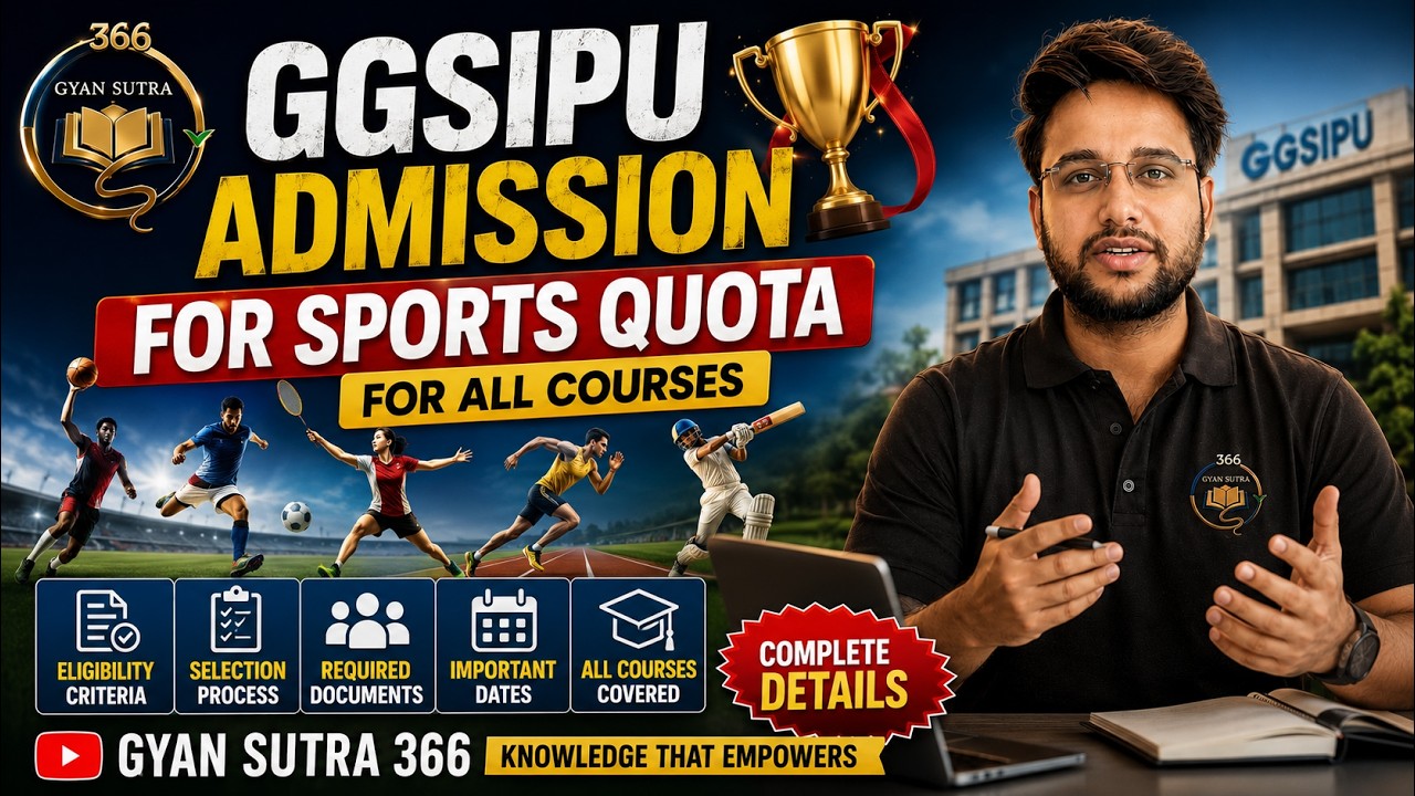 GGSIPU Sports Quota Admission 2026 | Eligibility, Documents, Trial & Complete Process