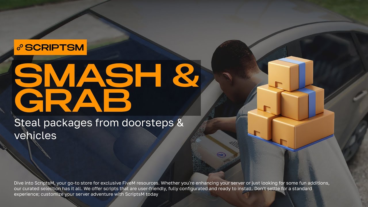 📦 Smash & Grab | Break window, Stole packages from vehicles & doorsteps, FIVEM SCRIPT