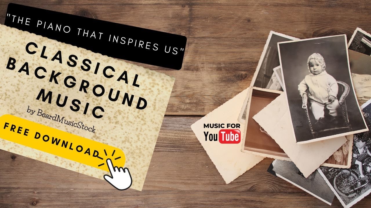 The Piano That Inspires Us. Thoughtful Instrumental Background Music/ [Classical] by BeardMusicStock