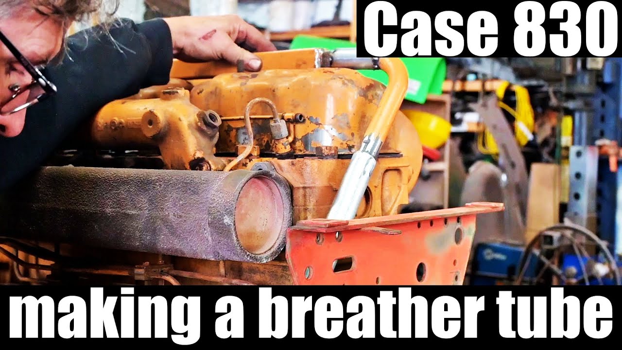Case 830 Making a crankcase Breather tube