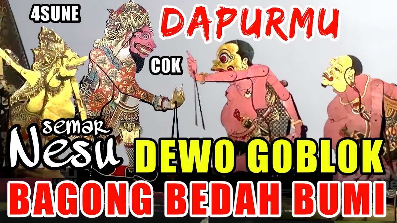 DERR...bagong noyontoko sektine ngungkuli dewo Sanghyang kayangan gulung ketiban wesine kyai semar