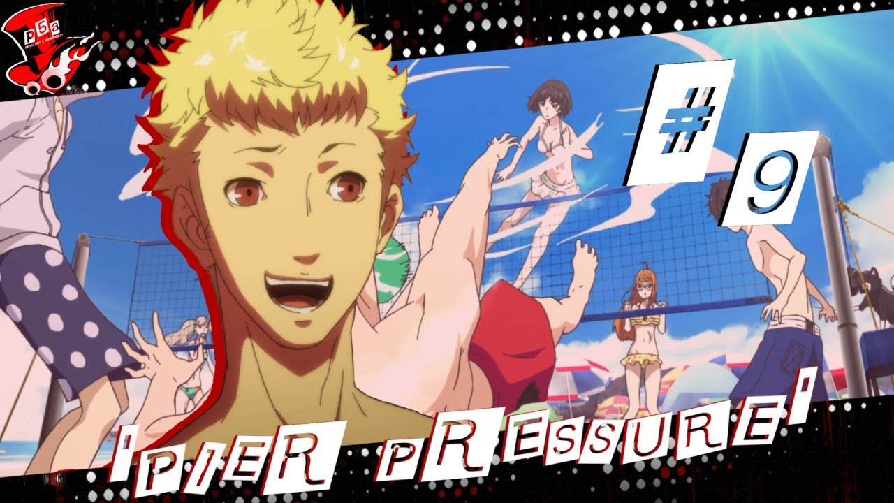 Persona 5 Abridged - Episode 9: Pier Pressure