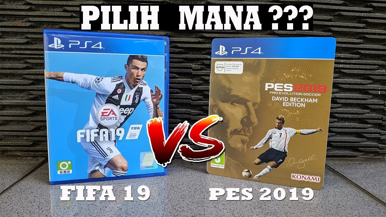 [Versus] PILIH PES 2019 atau FIFA 19 Ya ??? | Which is Better ??