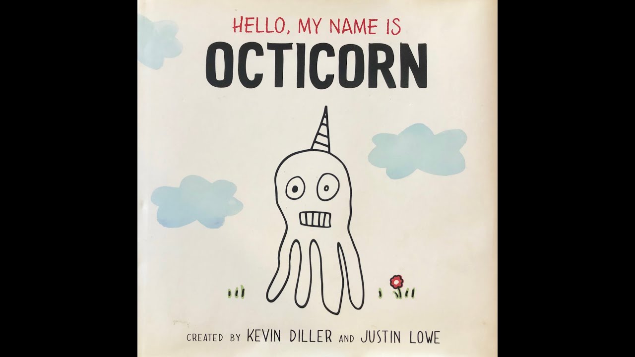 Hello, My Name is Octicorn - Read Aloud