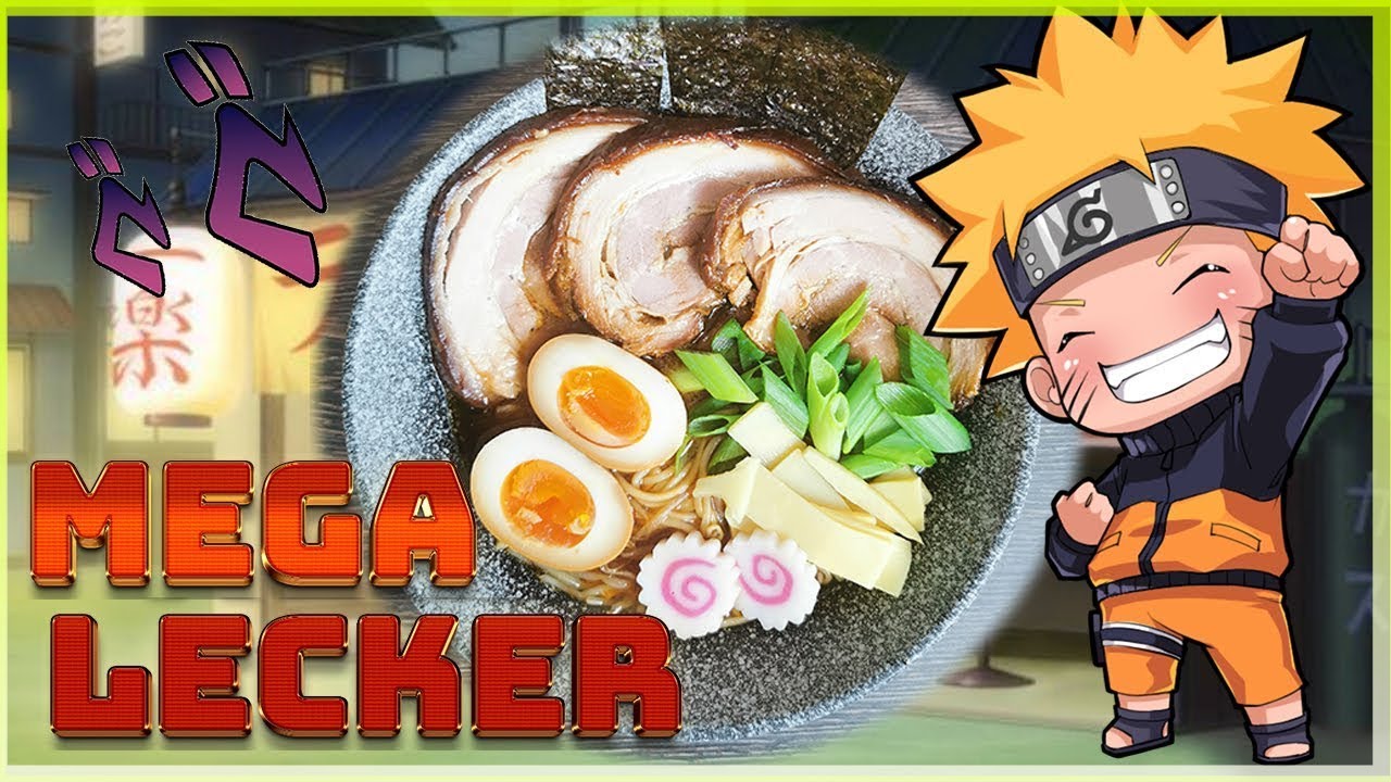 Das LECKERSTE Ramen Rezept zum selber machen - Naruto