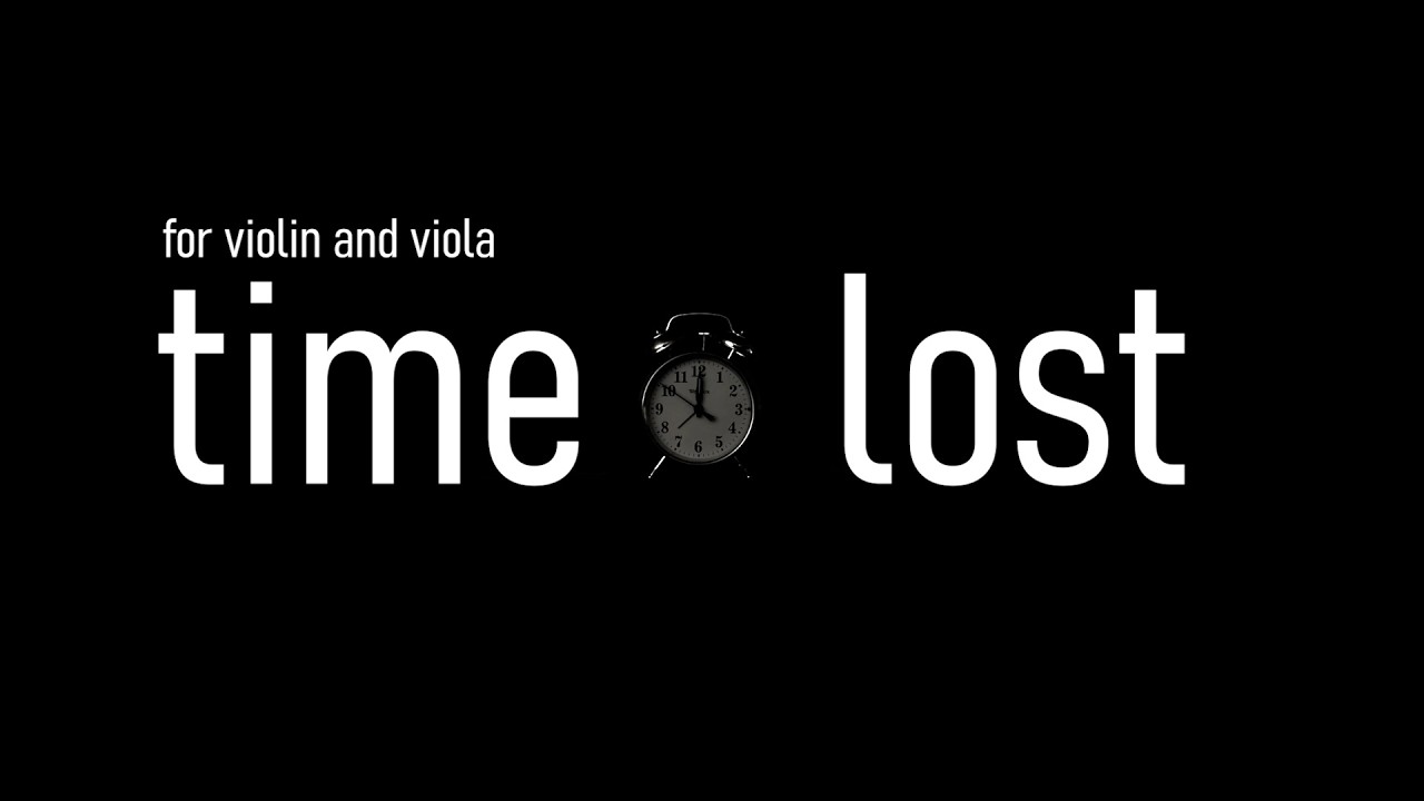 time lost by Tongyu Lu, and Play: Maya Bennardo and Hannah Levinson, New Living Music Presents