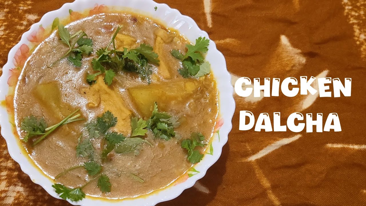 Chicken dalcha 
