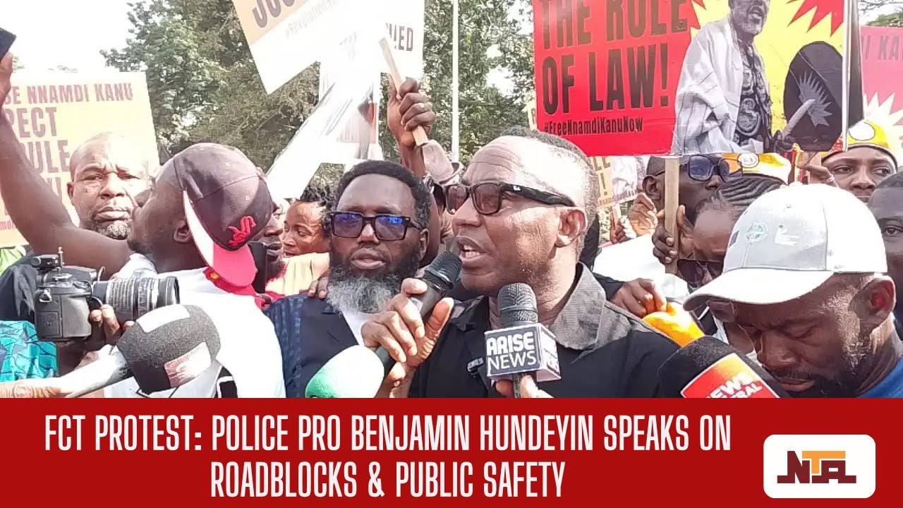 FCT Protest: Police PRO Benjamin Hundeyin Speaks on Roadblocks & Public Safety