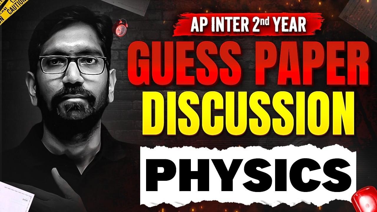Physics Guess Paper Discussion 🔥 | Most Expected Questions | AP Inter 2nd Year | IPE 2026
