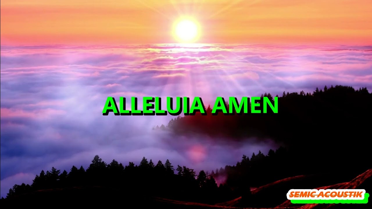 🎤ALLELUIA AMEN  ACCLAMATION DE L'EVANGILE