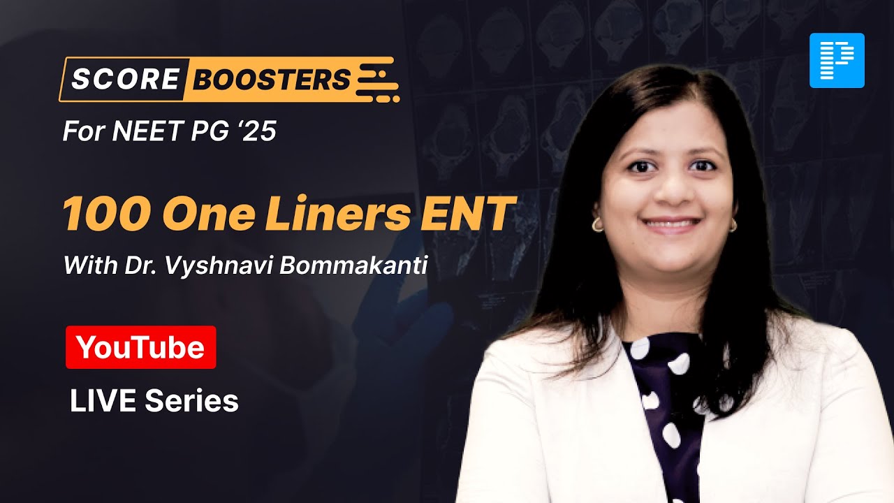 100 ENT One Liners to Boost Your NEET PG Rank