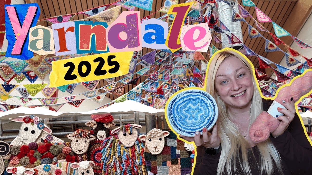 Explore Yarndale 2025 with Me 🧶 | Crochet, Knitting & Huge Yarn Haul!
