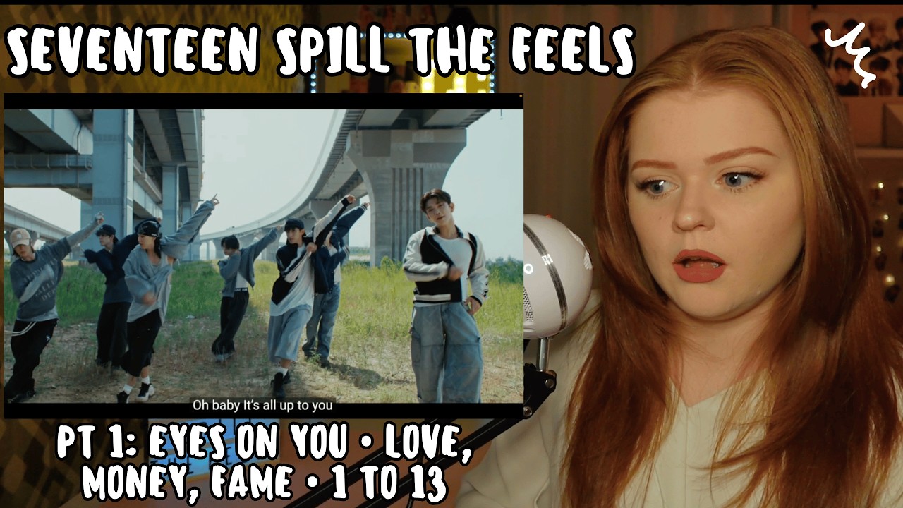 Seventeen SPILL THE FEELS Reaction! (Part 1 - Eyes on You, LOVE, MONEY, FAME, 1 TO 13)