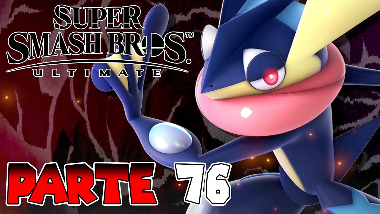 ¡GRENINJA MOLA MUCHÍSIMO! | PARTE #76 | SUPER SMASH BROS ULTIMATE (AVENTURA)
