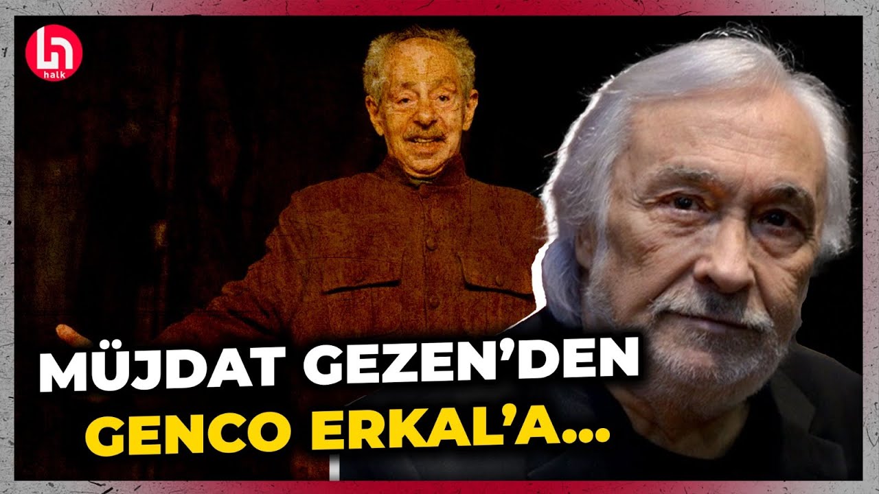 Müjdat Gezen, usta tiyatrocu Genco Erkal'ı Halk TV'de anlattı: Genco hem önemli, hem de değerliydi!