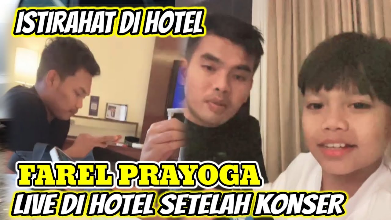 FAREL PRAYOGA LIVE DI HOTEL SETELAH KONSER