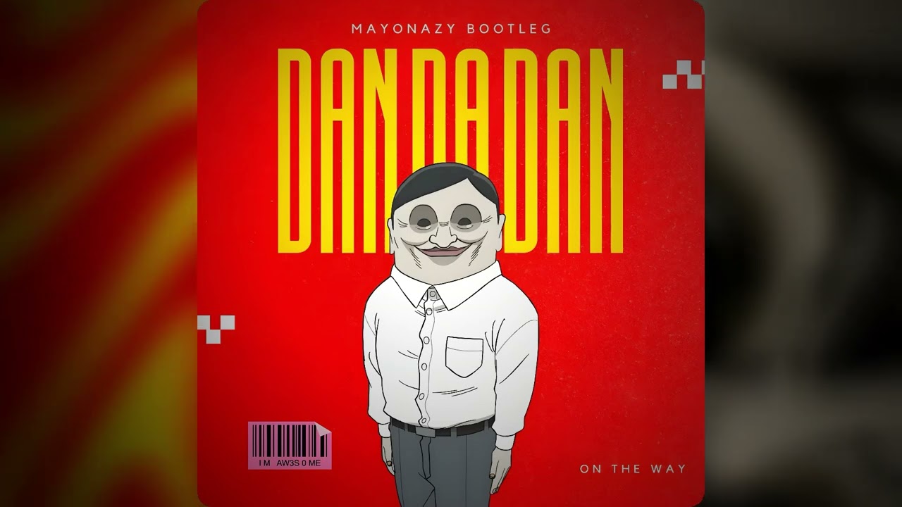 DANDADAN SEASON 2 Opening | ON THE WAY (Mayonazy Bootleg)