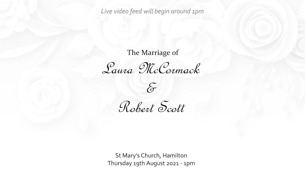 The Wedding of Laura McCormack & Robert Scott