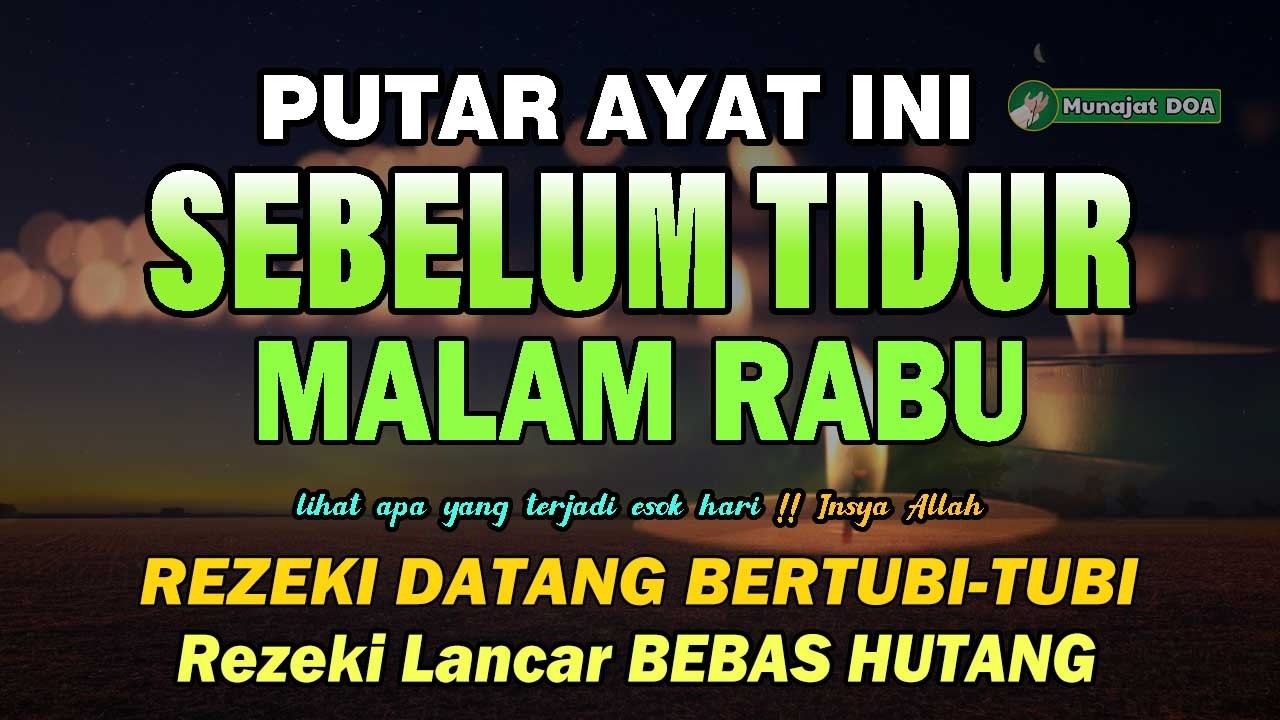 PUTAR SEBELUM TIDUR, DZIKIR MUSTAJAB SEBELUM TIDUR,DAHSYATNYA DZIKIR MALAM SEBELUM TIDUR