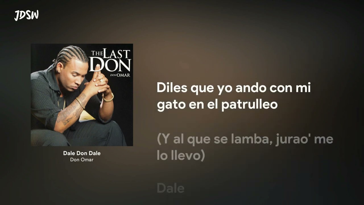 Dale Don Dale - Don Omar [Letra / Lyrics]