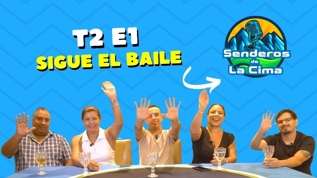 SENDEROS DE LA CIMA T2 E1 - SIGUE EL BAILE