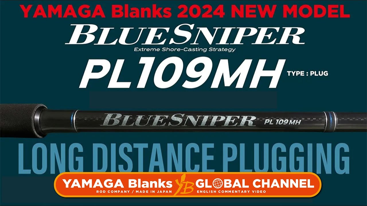 【2024 NEW】BlueSniper PL109MH  ～Commentary of the cast and manipulation～