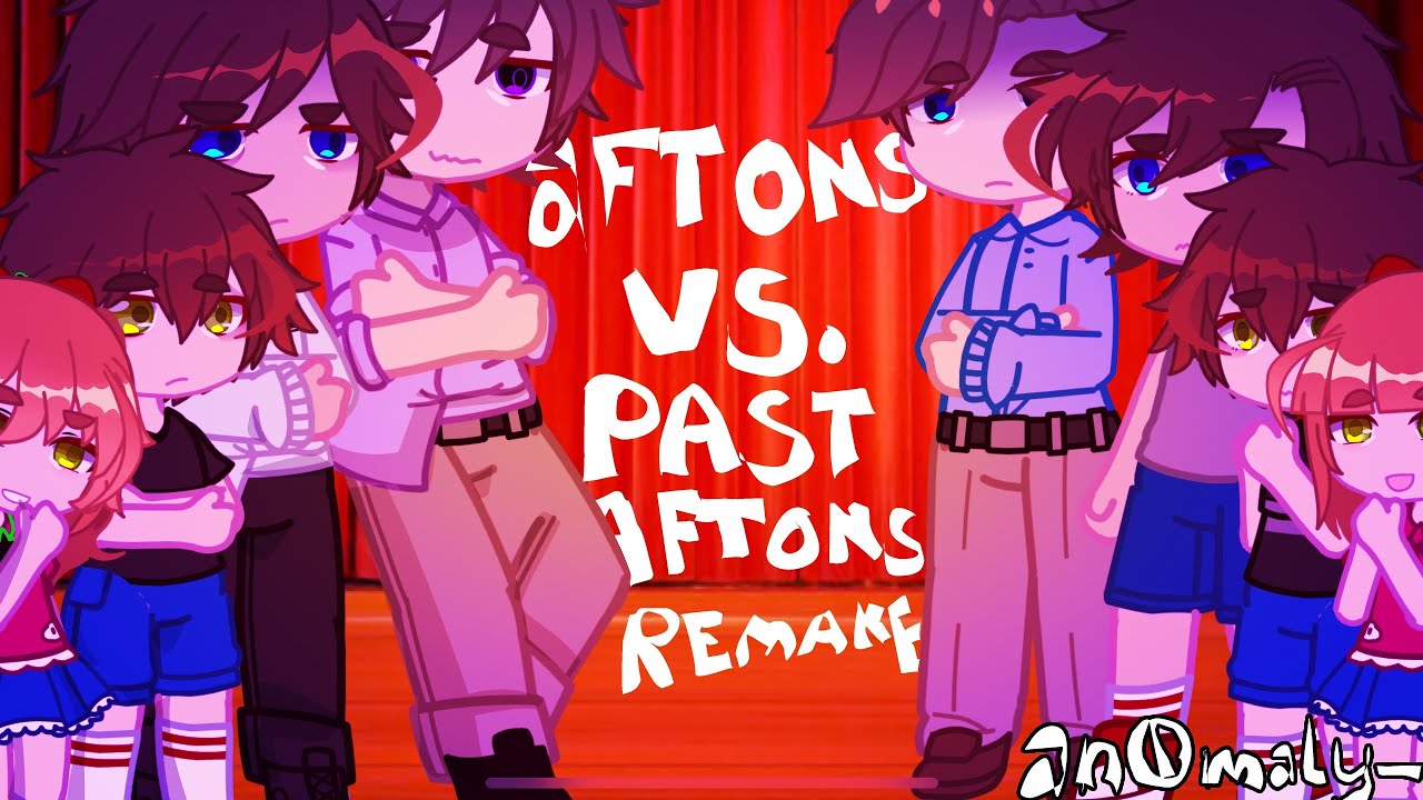 AFTONS VS PAST AFTONS SINGING BATTLE // REMAKE // an0maly_ // REPOST!!
