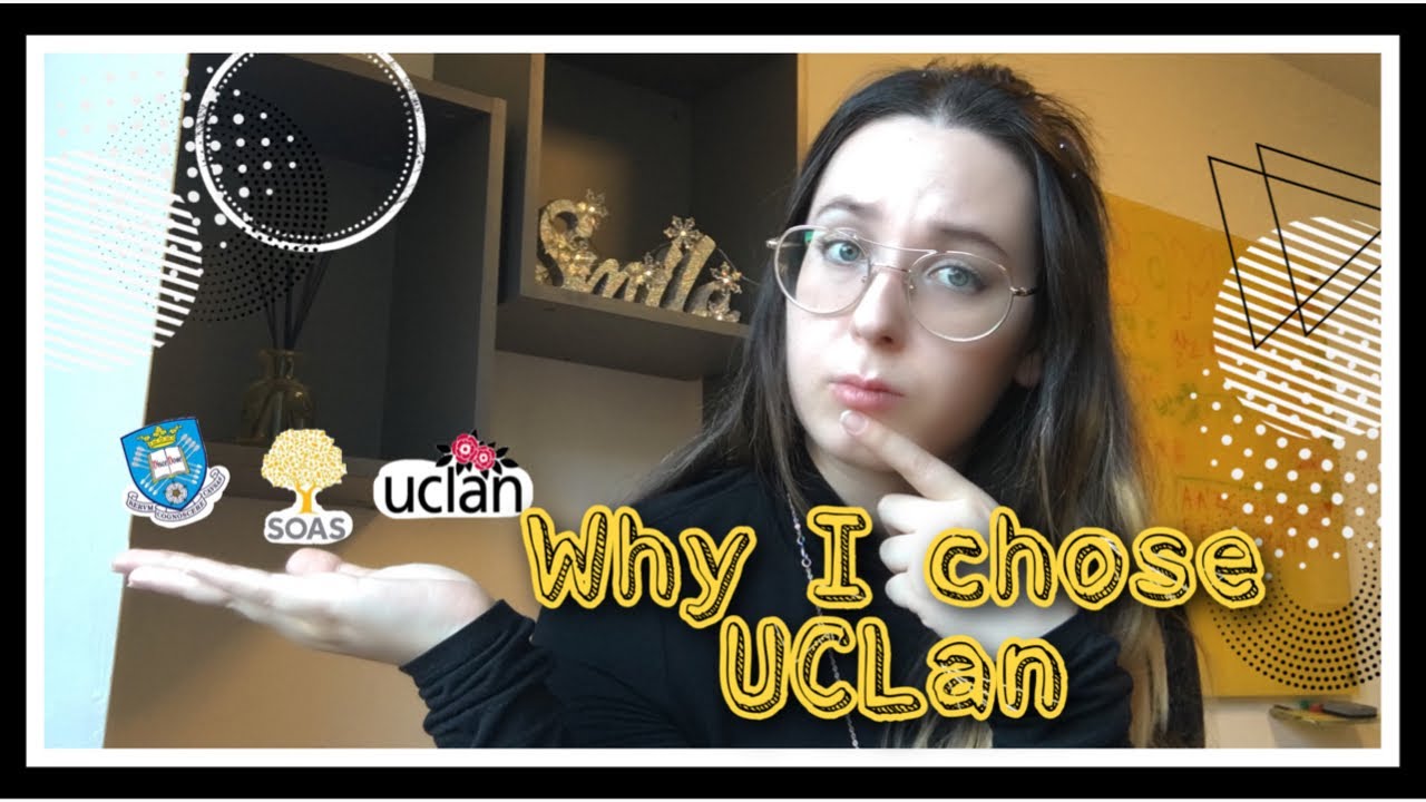 WHY I CHOSE MY UNIVERSITY | UCLan | Korean Studies