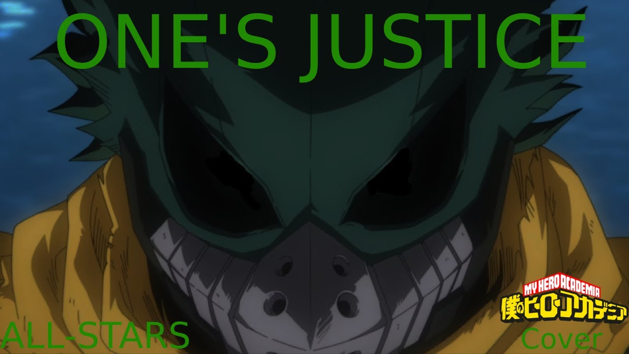 ONE'S JUSTICE - ALL-STARS but its My Hero Academia (FNF Cover)
