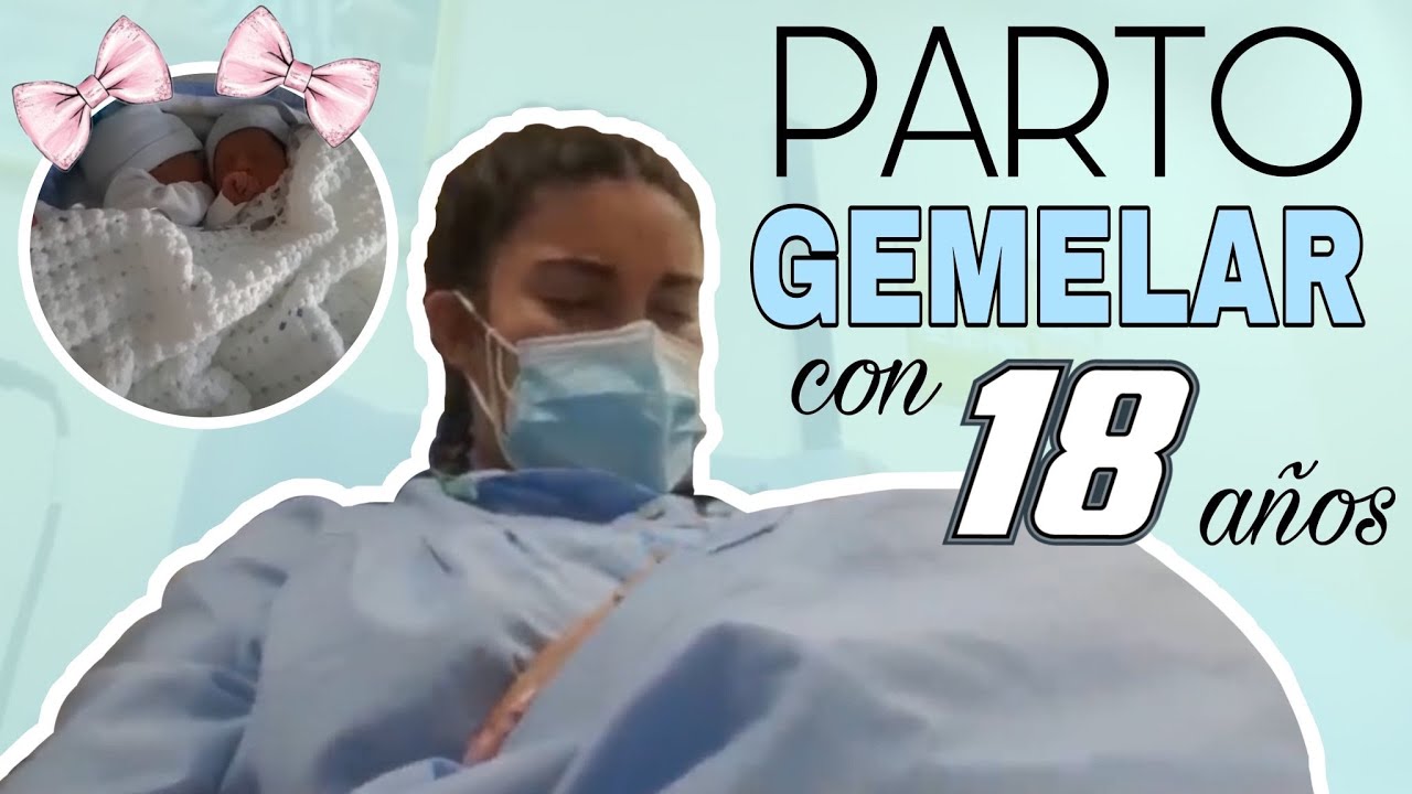 PARTO DE GEMELAS A LOS 18🙈MONOCORIAL-BIAMNIOTICO😊||Mamá 18🍒