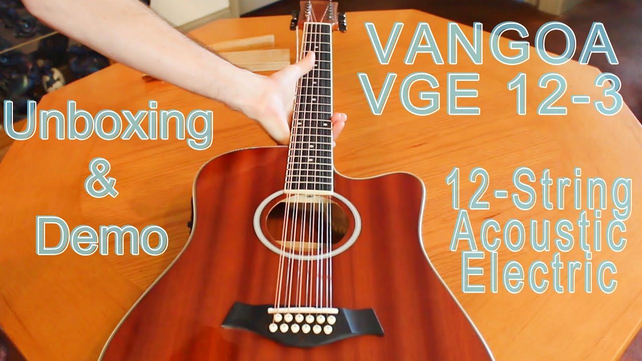 Vangoa (VGE 12-3) 12-String Acoustic-Electric Guitar Unboxing & Demo