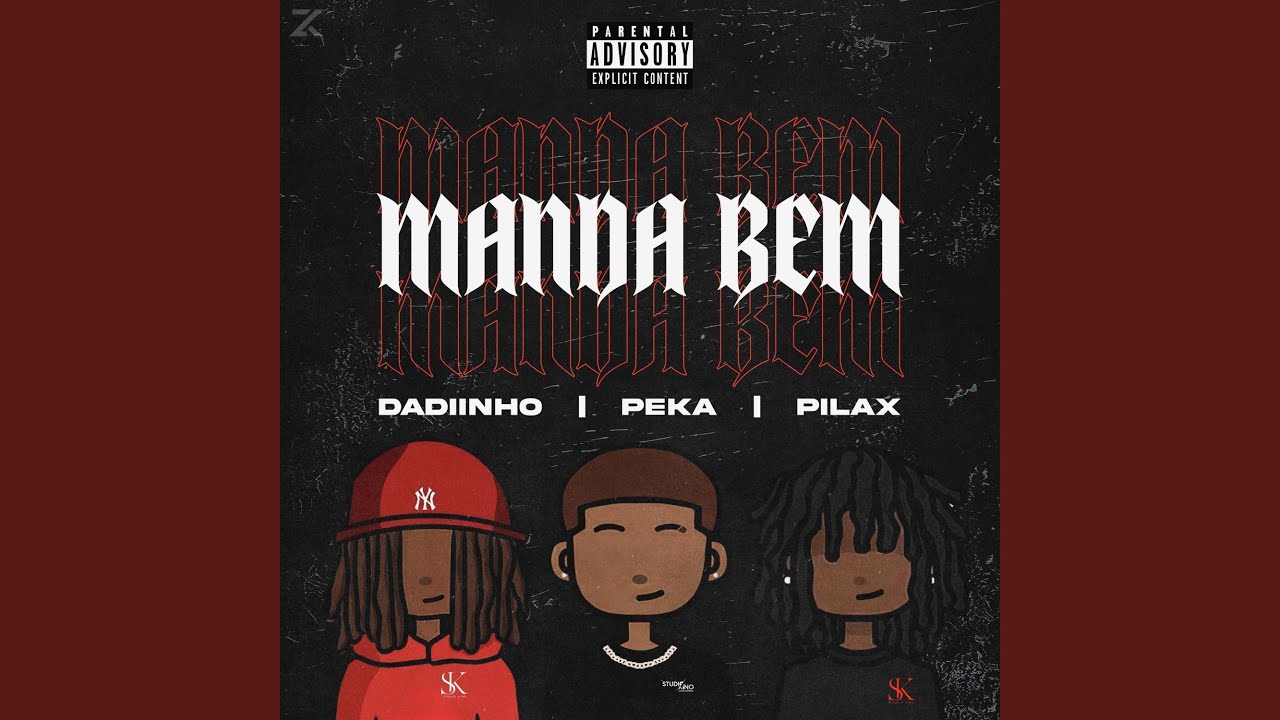 MANDA BEM (feat. Dj peka & Pilax)