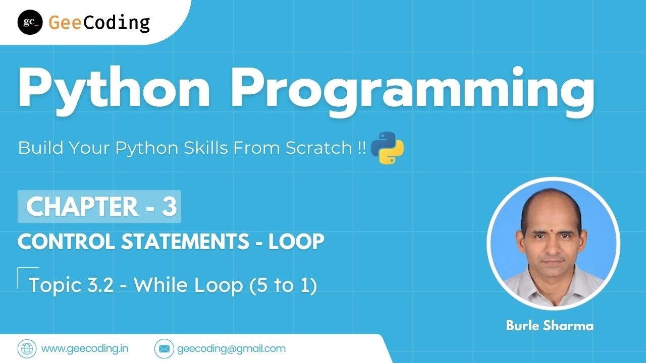 3.2 – While Loop Program: Print Numbers from 5 to 1 | Python Programming – New Series
