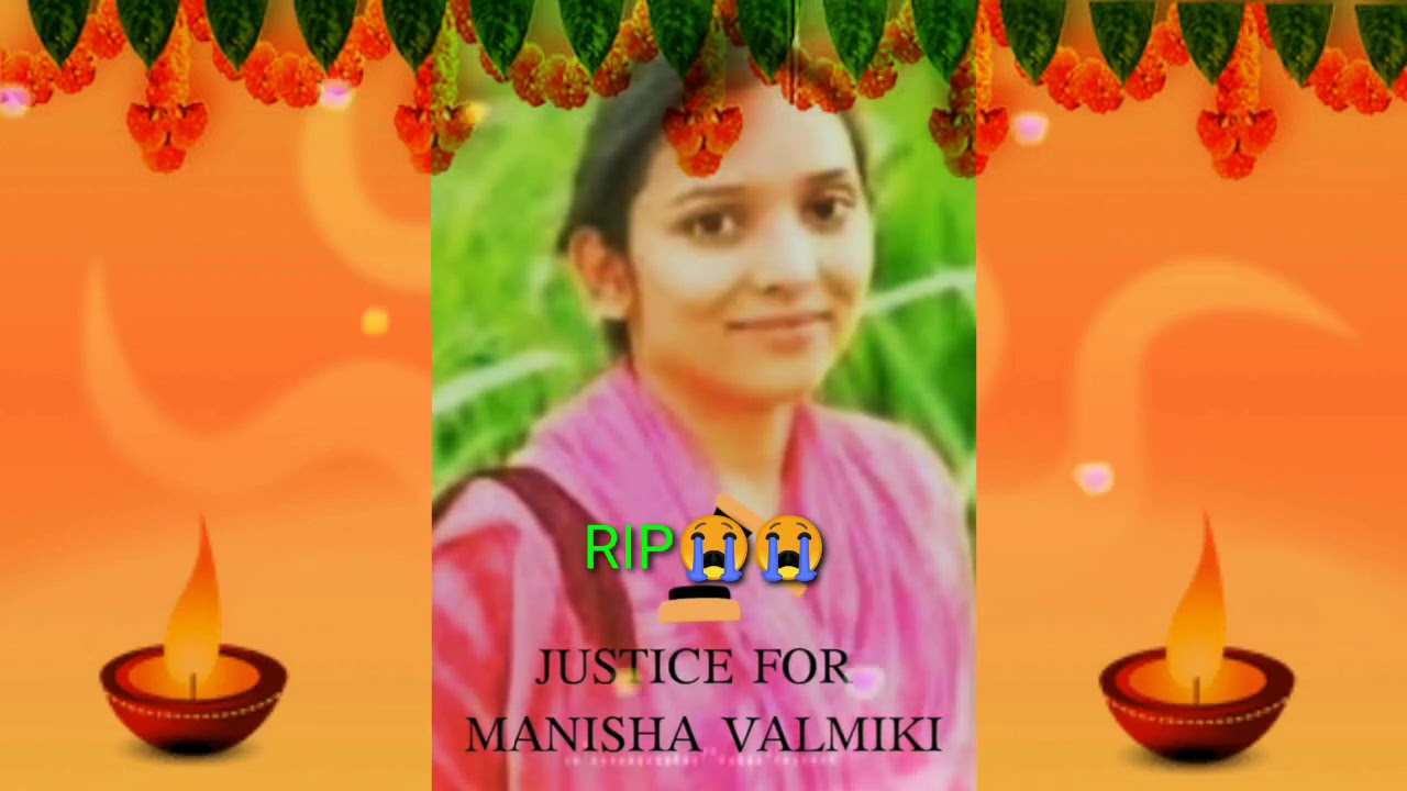 Manisha valmiki RIP😭😭