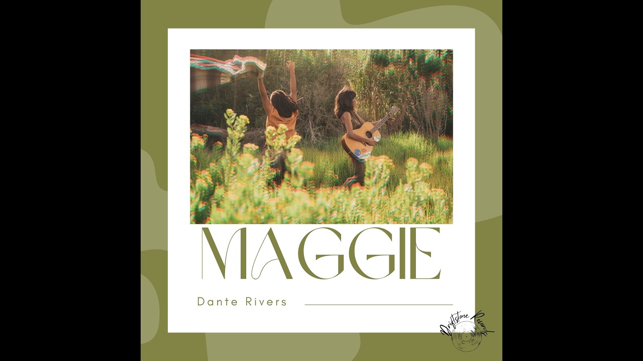 Maggie - Dante Rivers