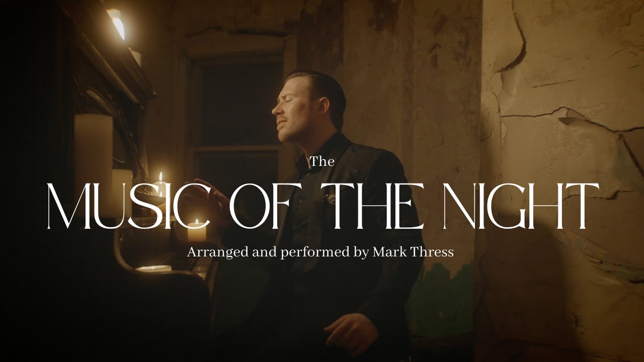 THE MUSIC OF THE NIGHT- Phantom of the Opera