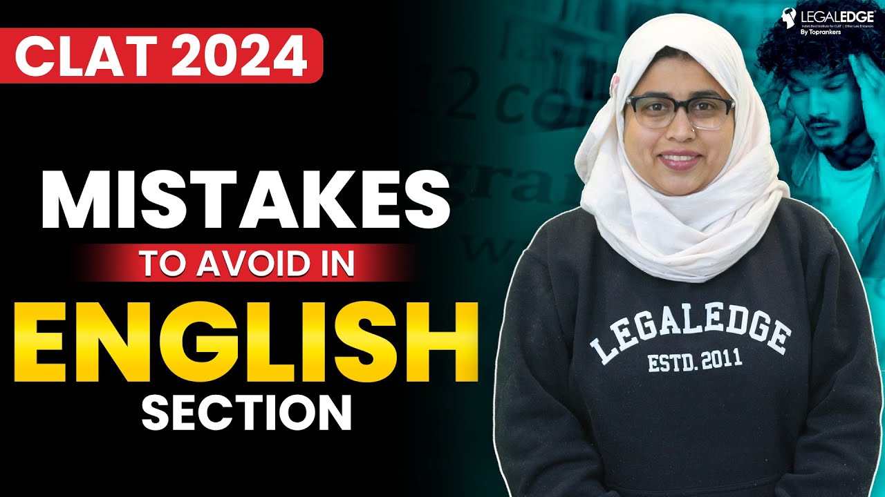 Mistakes to Avoid in English Language Section | CLAT 2024 Preparation