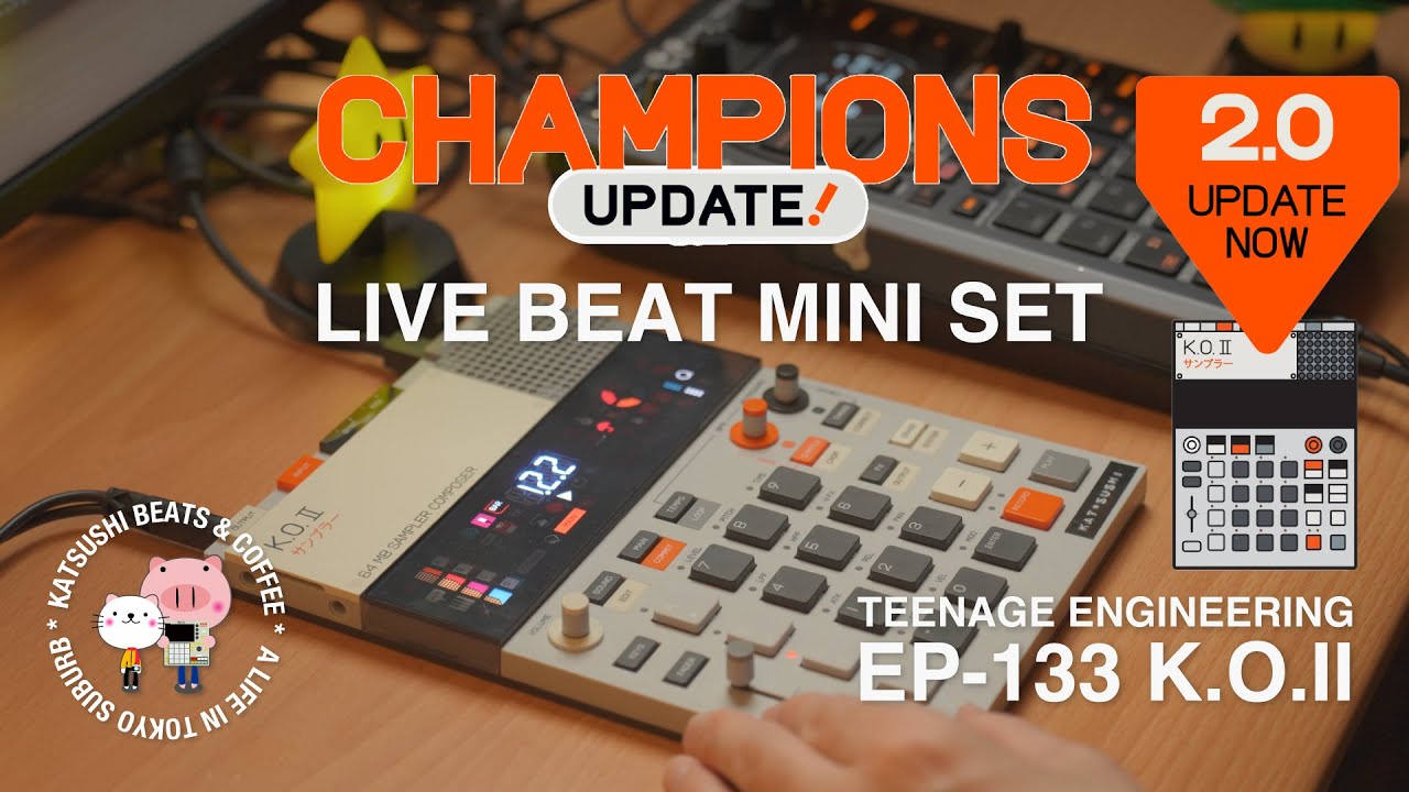 Champions Update!! V2.0 is AWESOME so I made 4 Beats on EP-133 K.O.II & Live with SP-404 MKII
